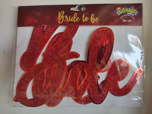Glittering Red Cursive Bride To Be Banner